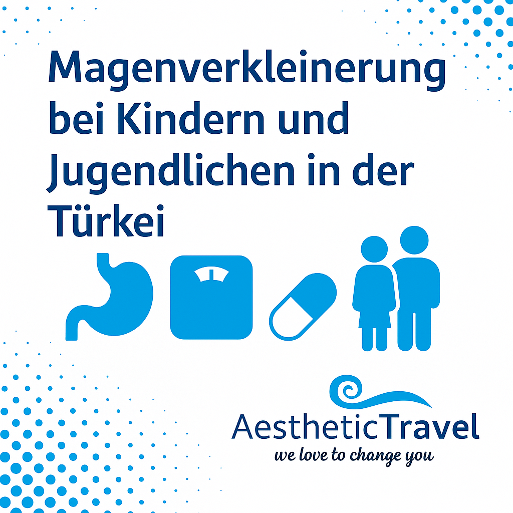 Magenverkleinerung bei Kindern und Jugendlichen – medizinisch fundiert, verantwortungsvoll und sicher in der Türkei. Aesthetic Travel begleitet Familien mit Expertise und Einfühlsamkeit.